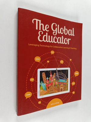 Julie Lindsay : The global educator : Leveraging technolo...
