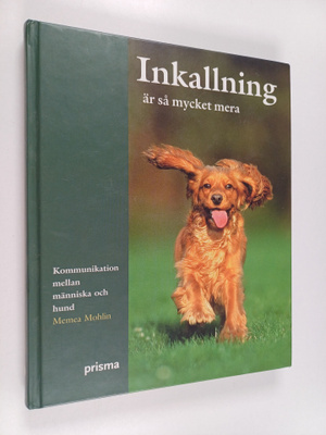 Memea Mohlin : Inkallning är så mycket mera : kommunikati...