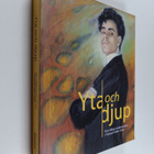 Yta och djup : den tidiga modernismen i Finland 1890-1920 - pikkukuva 1
