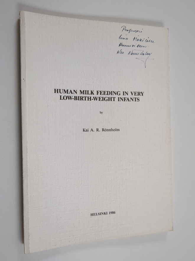 Kai A. R. Rönnholm : Human Milk Feeding in Very Low-Borth...