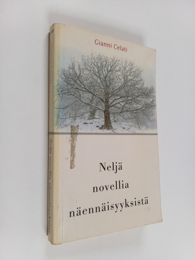 Gianni Celati : Neljä novellia näennäisyyksistä