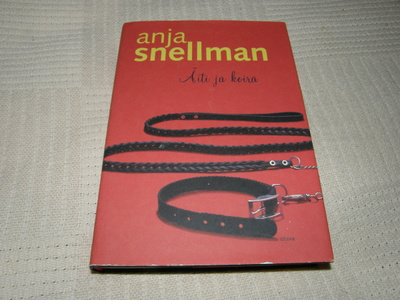 Anja Snellman Äiti ja koira -sid
