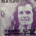 HARPO :: TEDDY LOVE :: VINYYLI SINGLE 1974 !! - pikkukuva 1