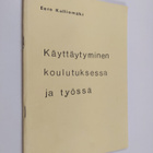 Eero Kalliomäki : Käyttäytyminen koulutuksessa ja työssä - pikkukuva 1