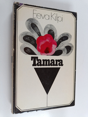 Eeva Kilpi : Tamara