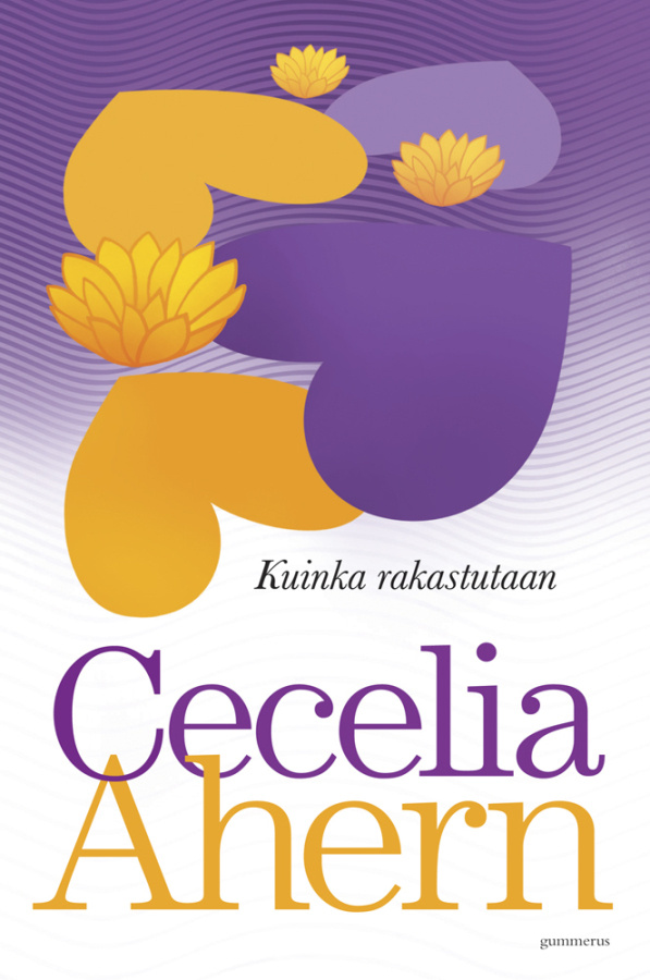 POKKARI Cecelia Ahern KUINKA RAKASTUTAAN