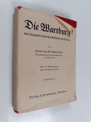 Hans von der Gabelentz : Die Wartburg : ein Wegweiser dur...