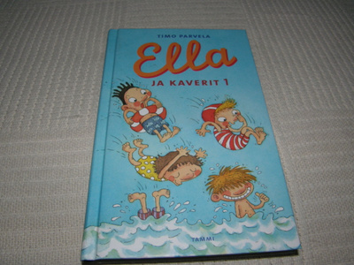 Timo Parvela Ella ja kaverit 1