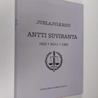 Juhlajulkaisu Antti Suviranta 1923 - 3/11 1993 - pikkukuva 1