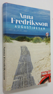 Anna Fredriksson : Augustiresan