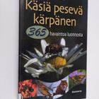 Juha Laaksonen : Käsiä pesevä kärpänen : 365 havaintoa lu... - pikkukuva 1