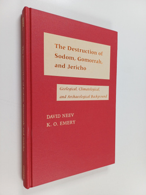 David Neev ym. : The Destruction of Sodom, Gomorrah, and ...
