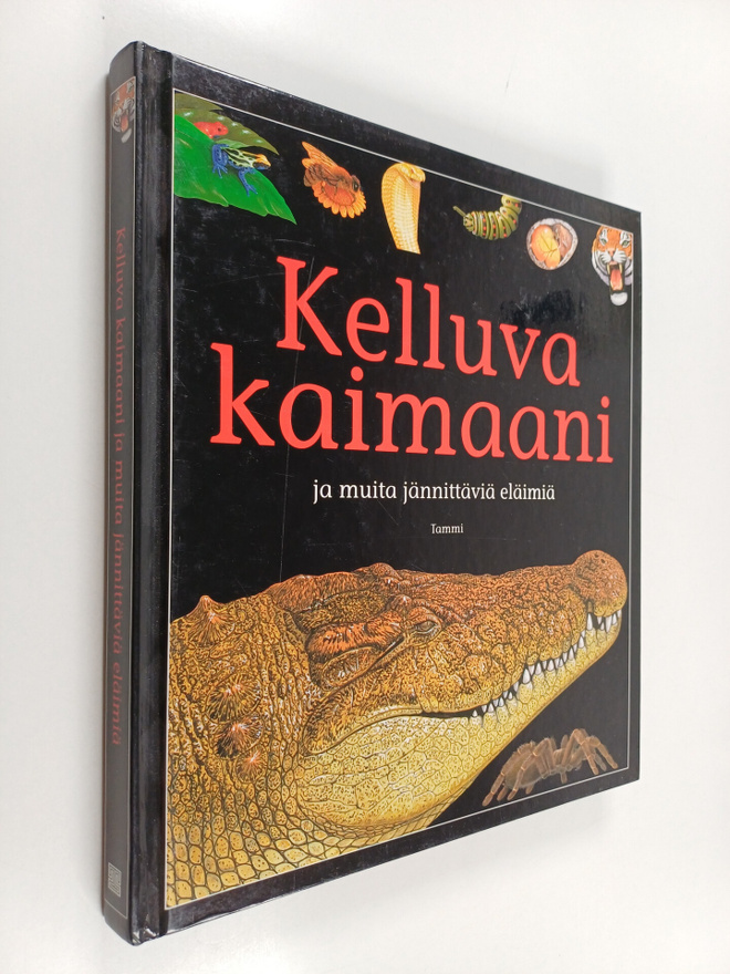 Kelluva kaimaani ja muita jännittäviä eläimiä