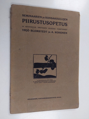 Yrjö Blomstedt ym. : Seminaarien ja kansakoulujen piirust...