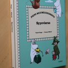 Bagge Mäkelä : Syysvieras Pieni Muumilukemisto ( 1.p. 2010 ) - pikkukuva 1