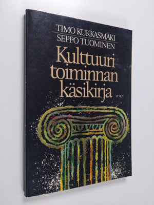 Timo Kukkasmäki : Kulttuuritoiminnan käsikirja