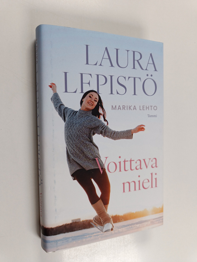 Marika Lehto : Laura Lepistö - Voittava mieli
