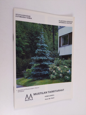 Mustilan taimitarhat : hinnasto