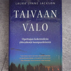 Taivaan valo - opettajan kokemuksia yhteydestä tuonpuoleisee - pikkukuva 1