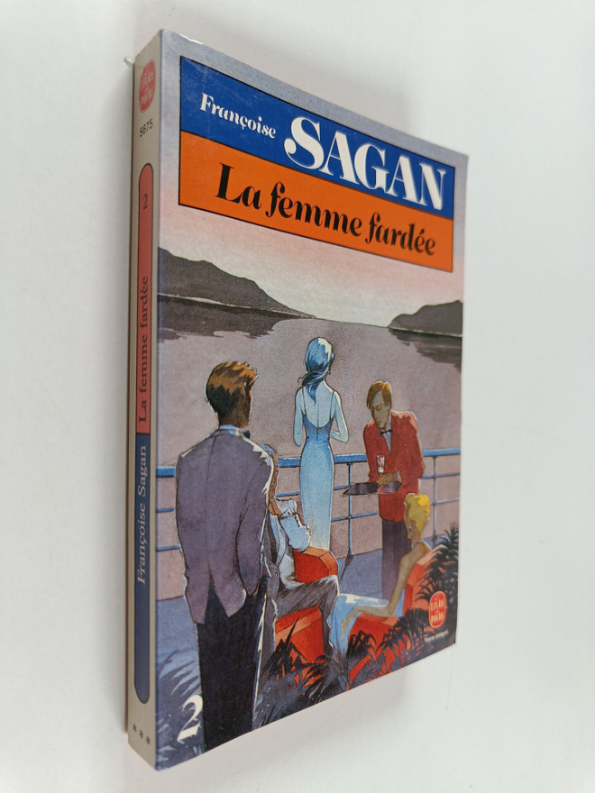 Francoise Sagan : La femme fardee
