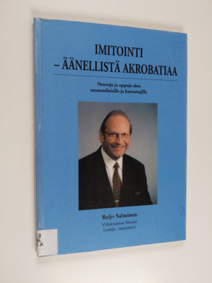 Reijo Salminen : Imitointi - äänellistä akrobatiaa : neuv...
