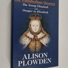 Alison Plowden : The Elizabethan Quartet : The Young Eliz... - pikkukuva 1