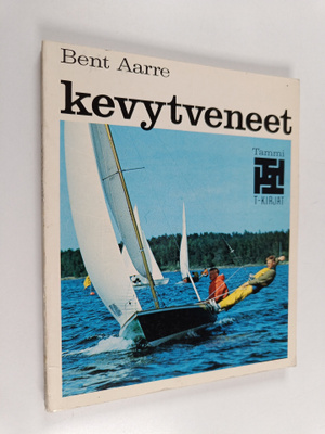 Bent Aarre : Kevytveneet