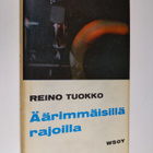 Reino Tuokko : Äärimmäisillä rajoilla - pikkukuva 1