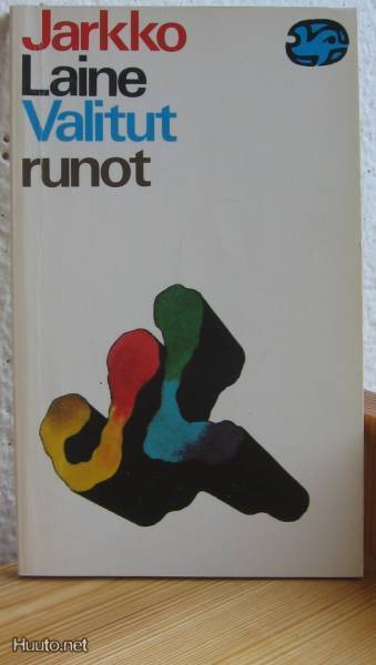 Jarkko Laine: Valitut runot, Otava-75. 118 s. Nid.