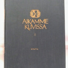 Aikamme kuvissa I 1918 - 1936 1.p (sid.) - pikkukuva 2