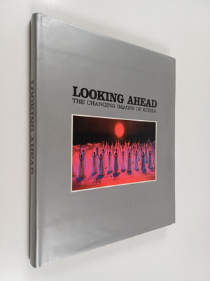 Looking ahead - The changing images of Korea