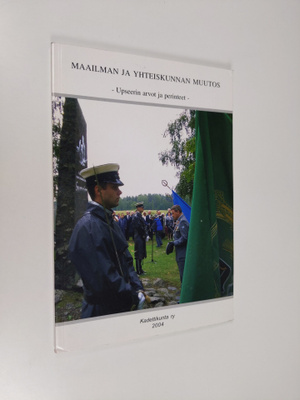 Maailman ja yhteiskunnan muutos : upseerin arvot ja perin...