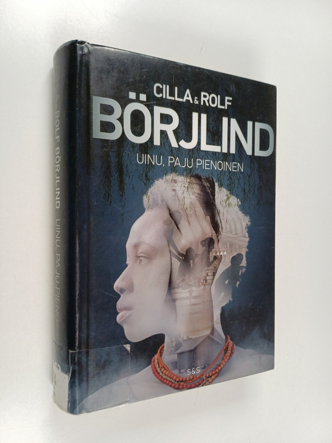 Cilla Börjlind : Uinu, paju pienoinen