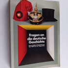 Lothar Gall ym. : Fragen an die deutsche Geschichte - Ide... - pikkukuva 1