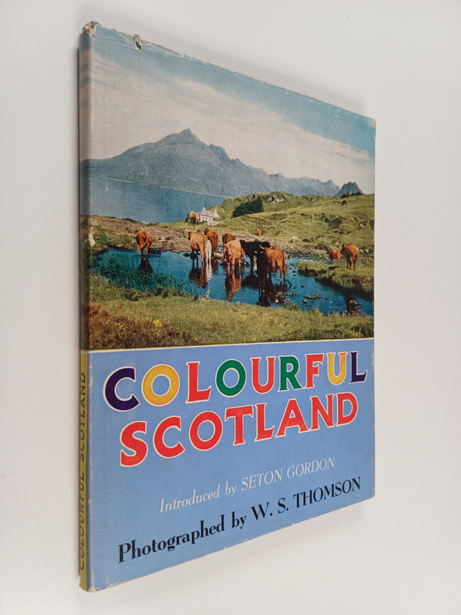 William Sutherland Thomson : Colourful Scotland