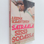 Leena Kaartinen : Sairaala sissisodassa : vuosi etiopiala... - pikkukuva 1