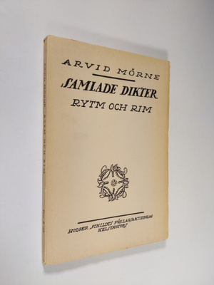 Arvid Mörne : Samlade dikter : Rytm och rim (lukematon)