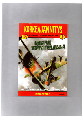 Korkeajännitys n:o 7 2004 VAARA YÖTAIVAALLA