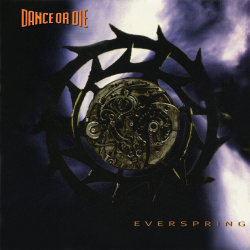 Dance Or Die - Everspring (CD)