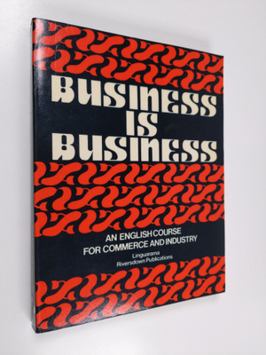 Jennifer Bassett : Business is business : an english cour...