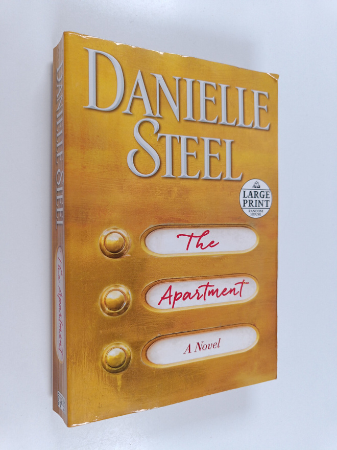 Danielle Steel : The Apartment - A Novel