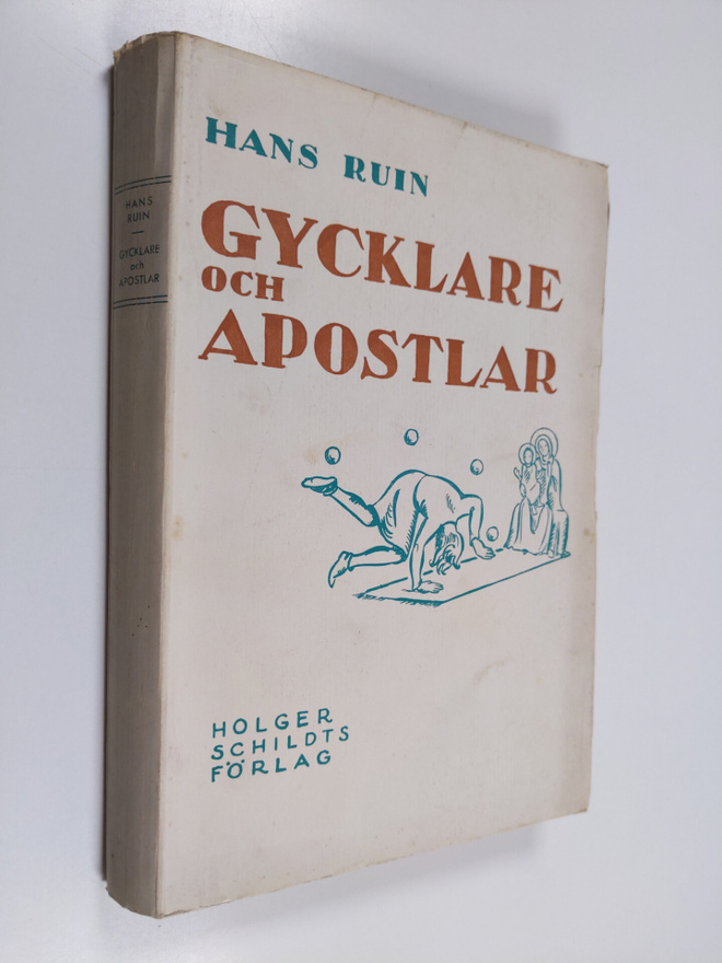Hans Ruin : Gycklare och apostlar