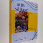 Arjen säikeet : aikakuvia arkielämään, sivilisaatioon ja ... - pikkukuva 1