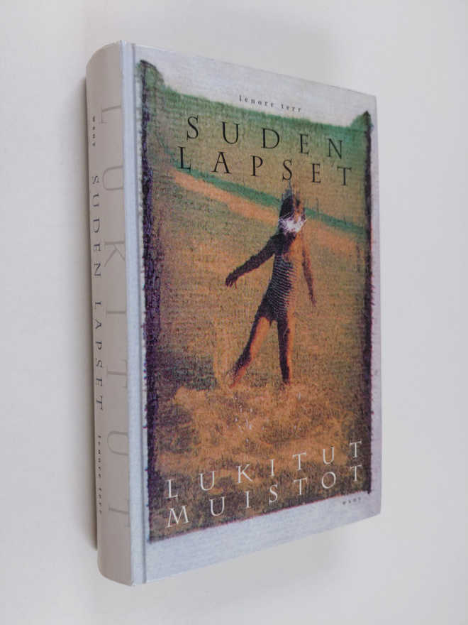 Lenore Terr : Suden lapset : lukitut muistot
