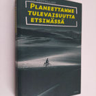 Mark Hertsgaard : Planeettamme tulevaisuutta etsimässä - pikkukuva 1