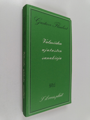 Gustave Flaubert : Valmiiden ajatusten sanakirja