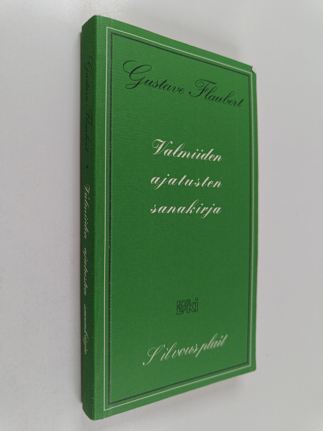 Gustave Flaubert : Valmiiden ajatusten sanakirja