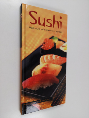Katsuji Yamamoto : Sushi : herkkuja japanilaiseen tapaan