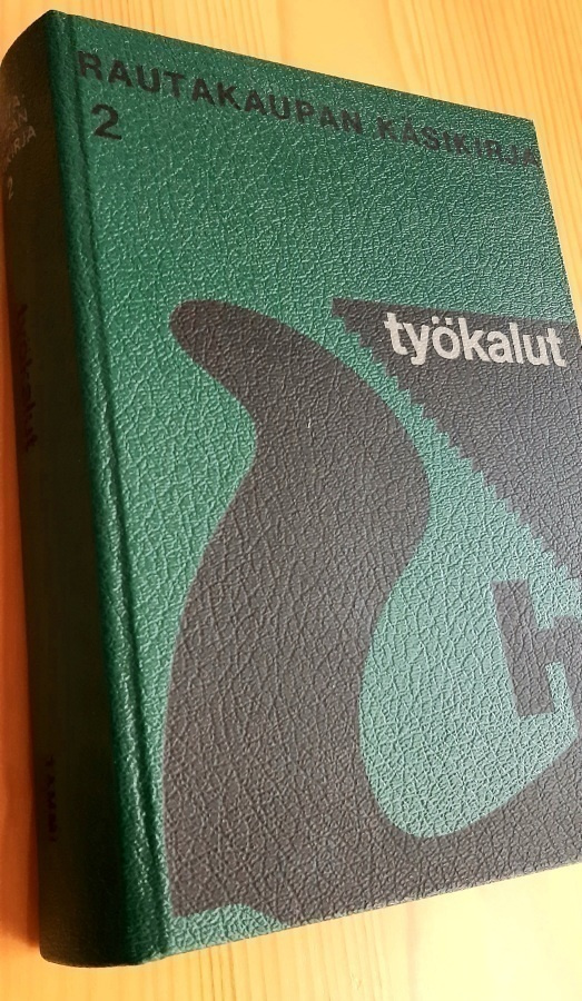 Rautakaupan  Käsikirja  2 -  Työkalut