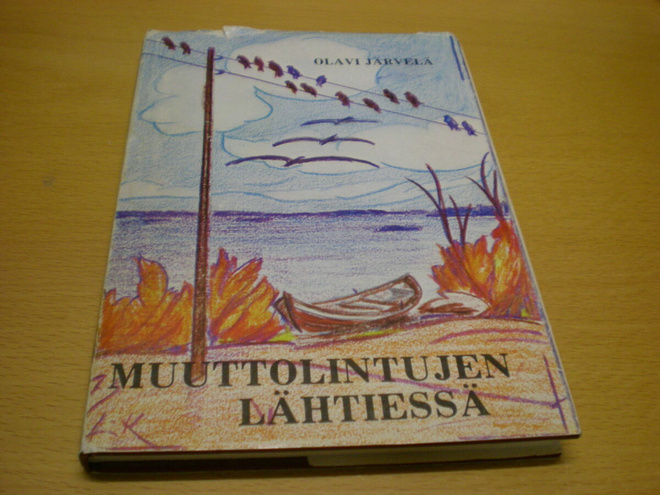 Olavi Järvelä: Muuttolintujen lähtiessä